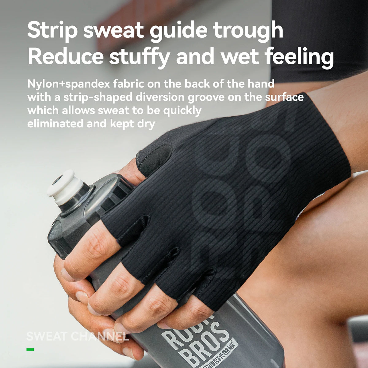 Person wearing a black glove holding a water bottle with text about sweat management.