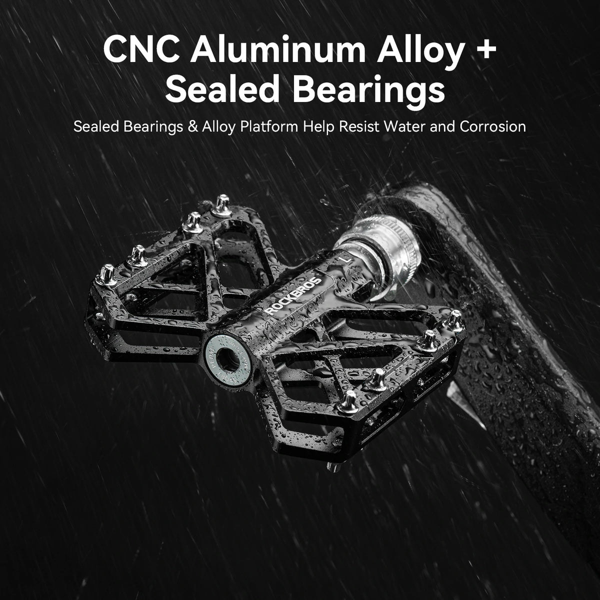 A pair of black CNC aluminum bicycle pedals with sealed bearings, shown wet and angled against a dark rain-splash background. White text at the top reads 'CNC Aluminum Alloy + Sealed Bearings' with smaller supporting text about water and corrosion resistance.